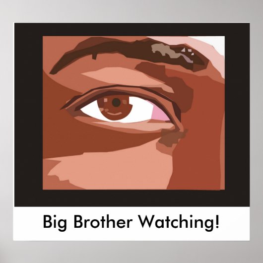 eye_shape_1, Big Brother die kijkt! Poster (Voorkant)
