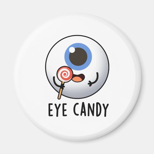 Eye Snoep Funny Eyeball Pun Magneet (Voorkant)