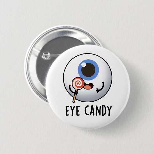 Eye Snoep Funny Eyeball Pun Ronde Button 5,7 Cm (Voorkant /achterkant)