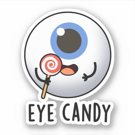 Eye Snoep Funny Eyeball Pun Sticker (Voorkant)