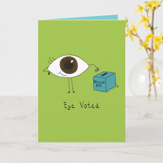 Eye Voted - Funny Voting Election Pun Kaart (Gele Bloem)