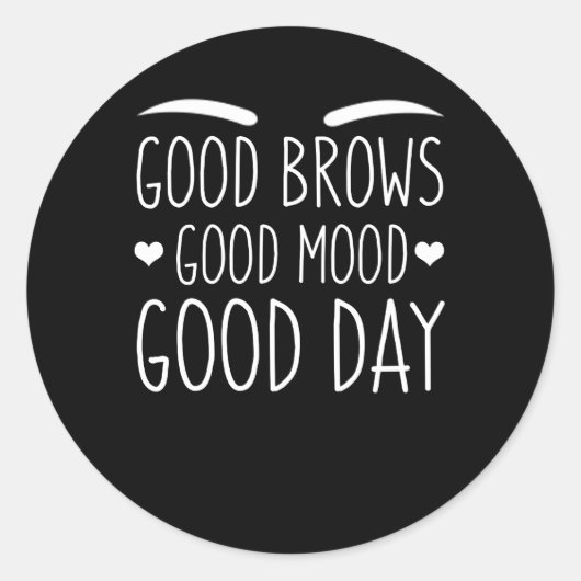 Eyebrow Microblading Good Brows Mood Day Ronde Sticker (Voorkant)