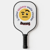 Eyebrow Sass: A Raised Eyebrow Works Wonders Pickleball Paddle (Voorkant)