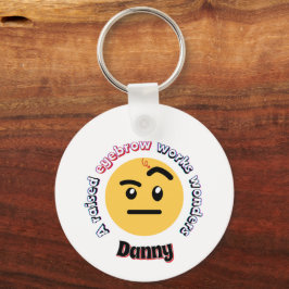 Eyebrow Sass: A Raised Eyebrow Works Wonders Sleutelhanger