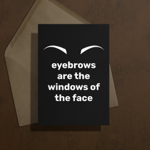 Eyebrows Pun Sympathinekaart Kaart