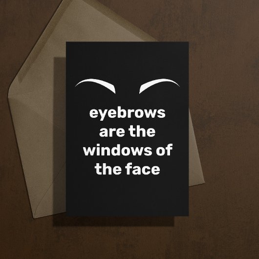 Eyebrows Pun Sympathinekaart Kaart