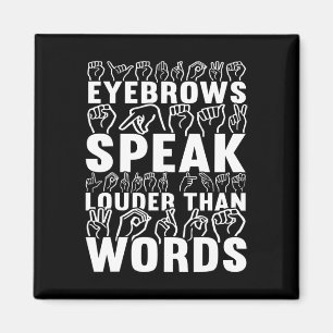 Eyebrows spreken luider dan woorden doof bewustzij magneet