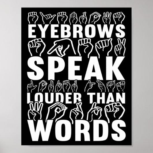 Eyebrows spreken luider dan woorden doof bewustzij poster (Voorkant)