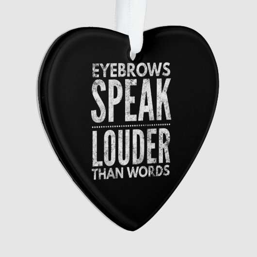 Eyebrows spreken luider dan woorden in nood ornament (voorkant)