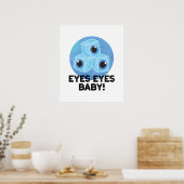 Eyes Baby Funny Ice Eyeballs Pun Poster (Keuken)