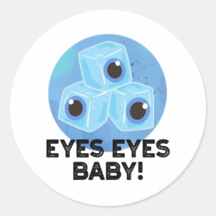 Eyes Baby Funny Ice Eyeballs Pun Ronde Sticker