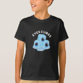 Eyes Cubes Funny Ice Pun Dark BG T-shirt (Voorkant)