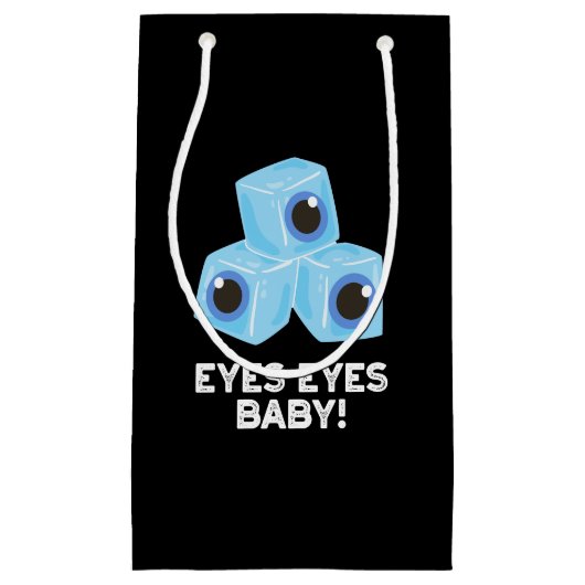 Eyes Eyes Baby Funny Ice Eyeball Pun Dark BG Klein Cadeauzakje (Voorkant)