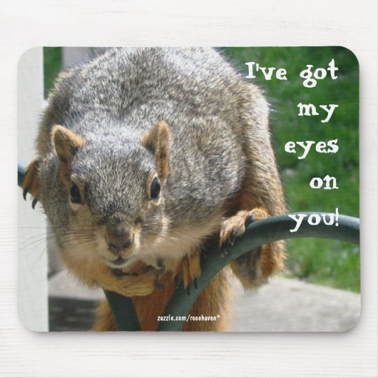 Eyes on You Squirrel Mousepad Muismat (Voorkant)