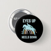 Eyes Up Heels Down - Leuk paardrijden Ronde Button 5,7 Cm (Voorkant /achterkant)