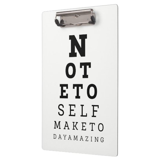 Eyesight Test Note for Self make Today Amazing Klembord (Links)