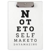 Eyesight Test Note for Self make Today Amazing Klembord (Voorkant)
