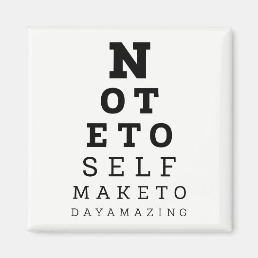 Eyesight Test Note for Self make Today Amazing Magneet (Voorkant)