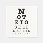 Eyesight Test Note for Self make Today Amazing Servetten (Voorkant)