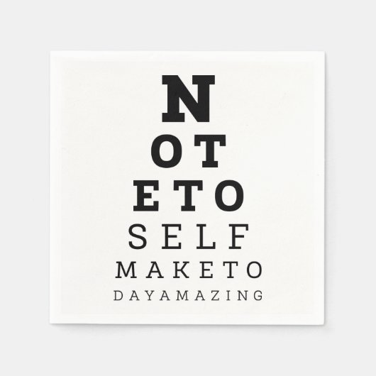Eyesight Test Note for Self make Today Amazing Servetten (Voorkant)