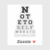 Eyesight Test Note for Self make Today Amazing Sticker (Vel)
