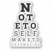 Eyesight Test Note for Self make Today Amazing Sticker (Voorkant)