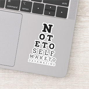 Eyesight Test Note for Self make Today Amazing Sticker