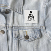 Eyesight Test Note for Self make Today Amazing Vierkante Button 5,1 Cm (In situ)