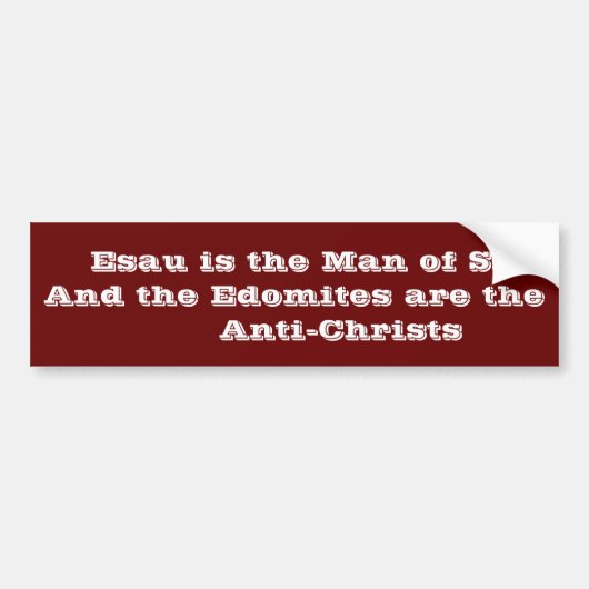 Ezau is het man van de zonde bumpersticker (Voorkant)