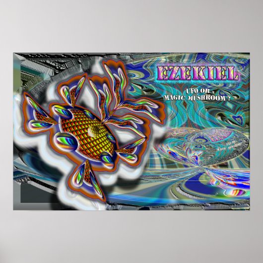 Ezekiel's Wheel UFO of Magic Mushroom poster (Voorkant)