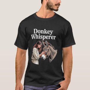 Ezel Fluisteraar Dierenbezitter Boer T-shirt