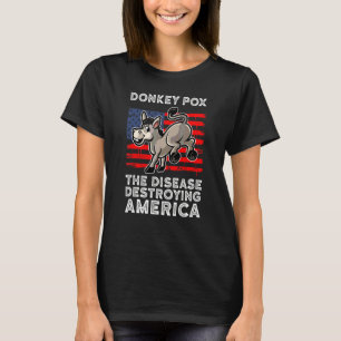 Ezelpokken de ziekte die Amerika verwoest T-shirt