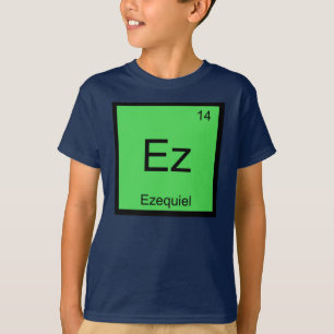 Ezequiel Naam Chemie Element Periodiek Systeem T-shirt