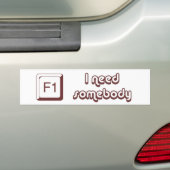 F1 - Help dat ik iemand nodig heb Bumpersticker (Op auto)