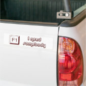 F1 - Help dat ik iemand nodig heb Bumpersticker (Op Truck)