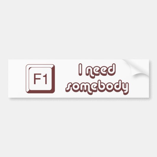 F1 - Help dat ik iemand nodig heb Bumpersticker (Voorkant)