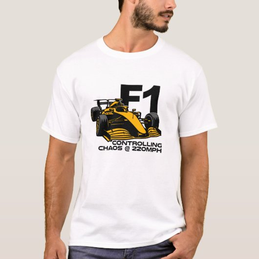 F1 Racing – Controlling Chaos at 220MPH T-shirt (Voorkant)
