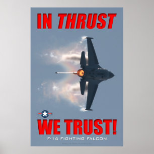 F-16 In Throestkracht vertrouwen we op Poster