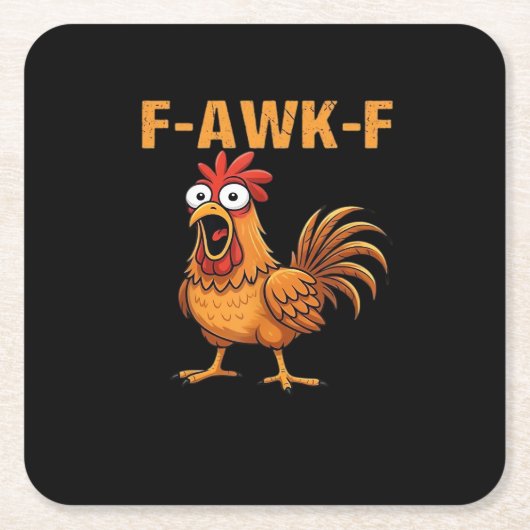 F-Awk-F Kip F-Caw-F Haan Grappig Humor Meme Kartonnen Onderzetters (Voorkant)