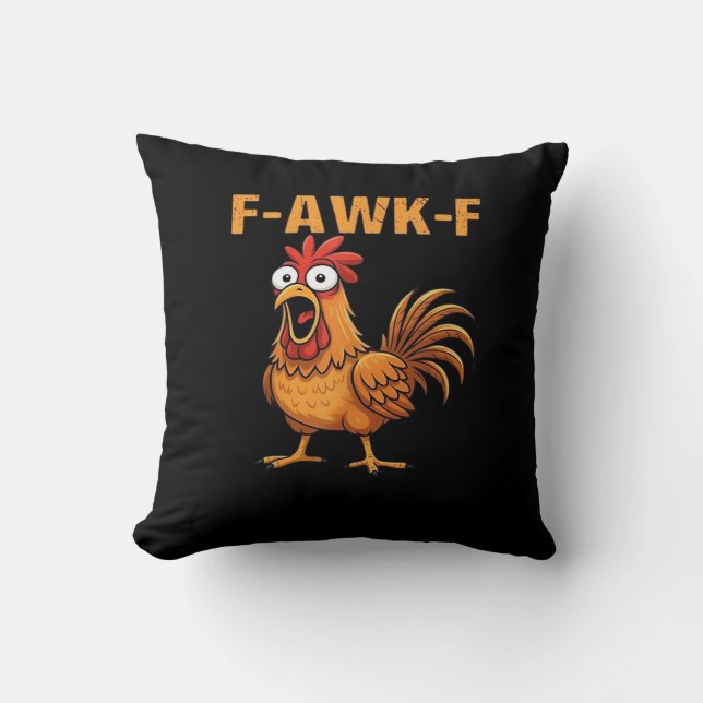 F-Awk-F Kip F-Caw-F Haan Grappige Humor Meme Kussen (Voorkant)