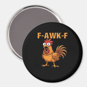 F-Awk-F Kip F-Caw-F Haan Grappige Humor Meme Magneet (Voorkant / Achterkant)
