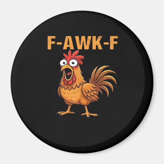 F-Awk-F Kip F-Caw-F Haan Grappige Humor Meme Magneet (Voorkant)