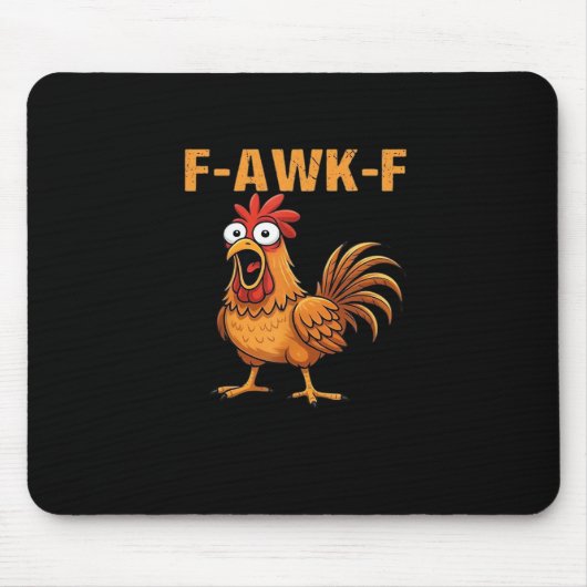 F-Awk-F Kip F-Caw-F Haan Grappige Humor Meme Muismat (Voorkant)