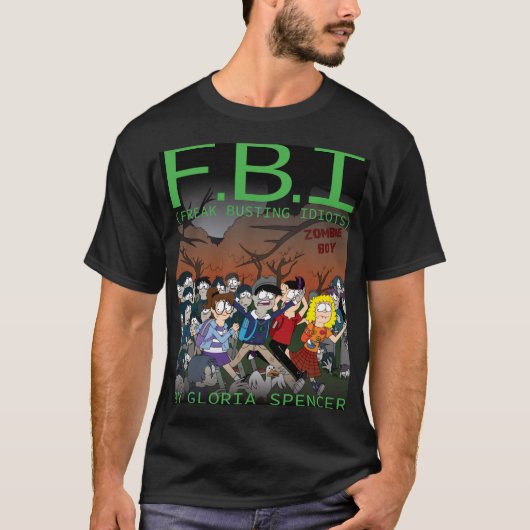 F.B.I (Freak Busting Idiots) Zombie Boy Shirt (Voorkant)