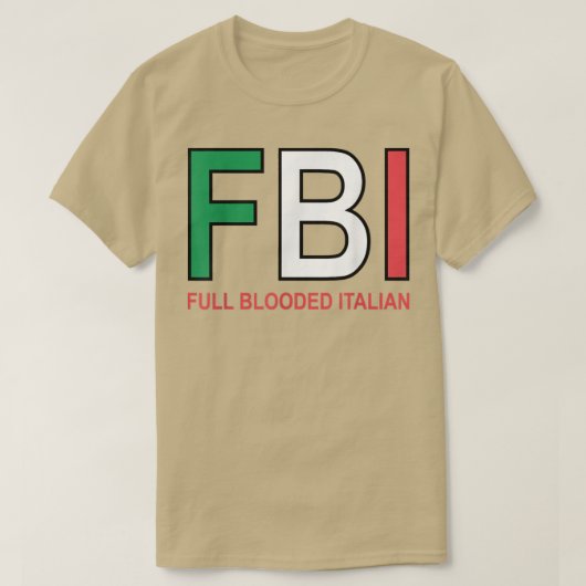 F B I volledig overstroomde Italiaanse vrouwen Man T-shirt (Design voorkant)