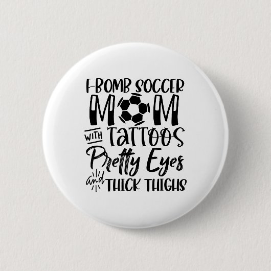 F Bom Moeder met Tatoeages Mooie Ogen Dik Ronde Button 5,7 Cm (Voorkant)