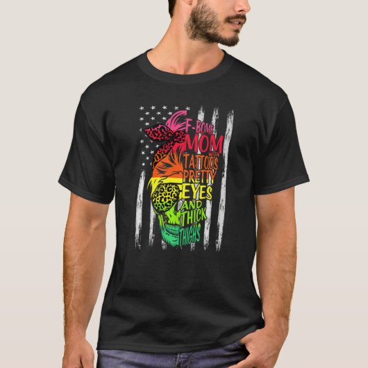 F Bom Moeder Tattoos  Ogen Dikke Dijen Us Fla T-shirt (Voorkant)