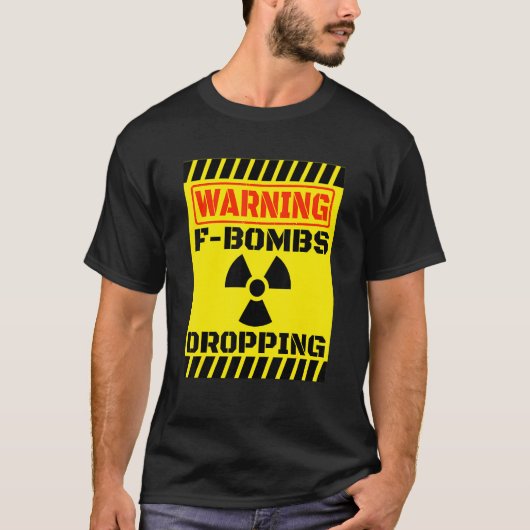 F Bombs Waarschuwing voor Sarcastische volwassen m T-shirt (Voorkant)