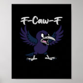 F-Caw-F Aesthetic Graphic Poster (Voorkant)
