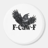 F-Caw-F Angry Raven Art Print Gothic Crow Illustra Magneet (Voorkant)